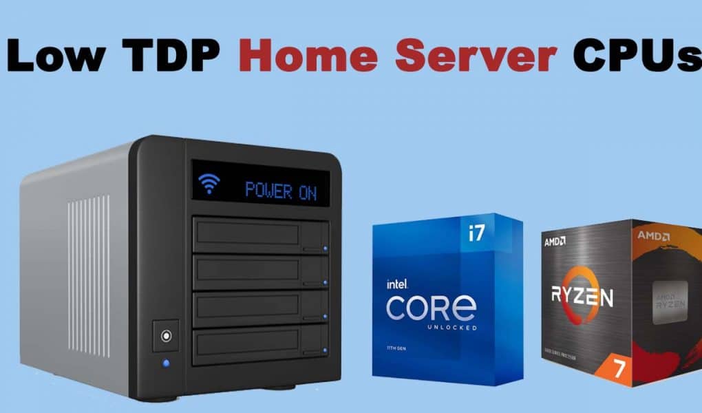 Home server processors with low tdp