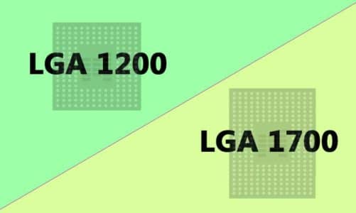LGA 1200 VS LGA 1700: Which One is Better?